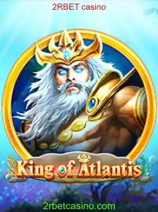 Descubra o Fascinante Mundo do Jogo KingofAtlantis no 2RBET Casino