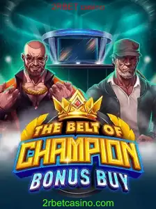 Descubra o Mundo Empolgante de TheBeltOfChampionBonusBuy no 2RBET Casino